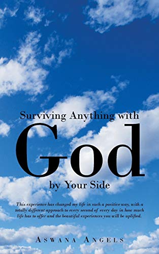 Surviving Anything with God by Your Side [Paperback]