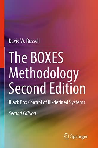 The BOXES Methodology Second Edition Black Box Control of Ill-defined Systems [Paperback]