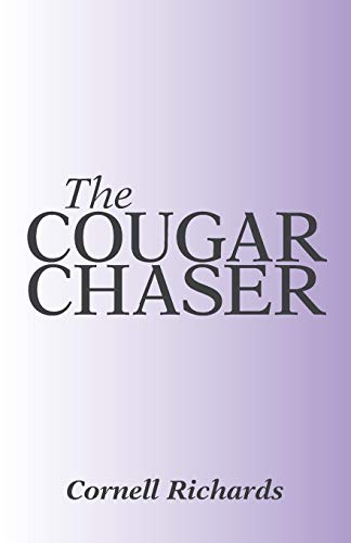 The Cougar Chaser [Paperback]