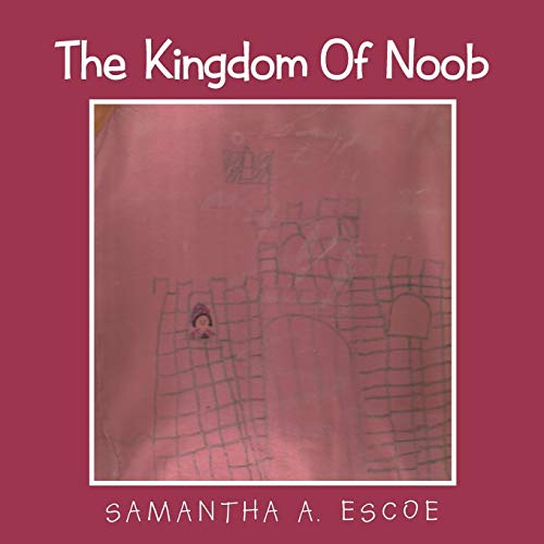 The Kingdom Of Noob [Paperback]
