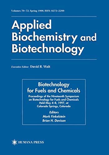 Biotechnology for Fuels and Chemicals Proceedings of the Nineteenth Symposium o [Hardcover]