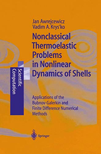 Nonclassical Thermoelastic Problems in Nonlinear Dynamics of Shells Application [Hardcover]