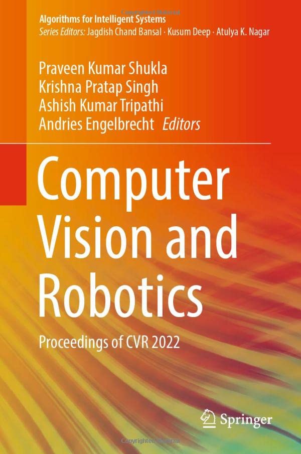 Computer Vision and Robotics Proceedings of CVR 2022 [Hardcover]