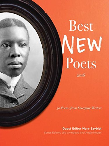 Best New Poets 2016 50 Poems From Emerging Writers [Paperback]