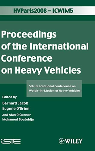 ICWIM 5, Proceedings of the International Conference on Heavy Vehicles 5th Inte [Hardcover]