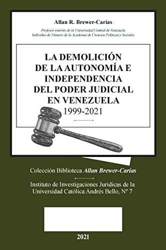 La Demolicion De La Autonomia E Independencia De  Poder Judicial En Venezuela 19