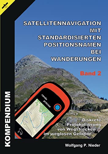 Satellitennavigation Mit Standardisierten Positionsnamen Bei Wanderungen - Band