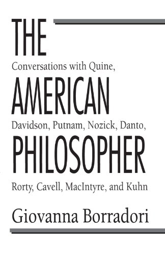 The American Philosopher Conversations with Quine, Davidson, Putnam, Nozick, Da [Paperback]