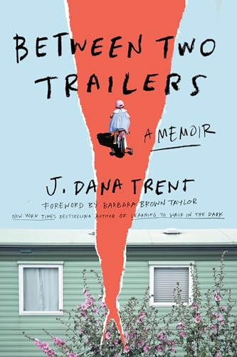 Between Two Trailers A Memoir [Hardcover]