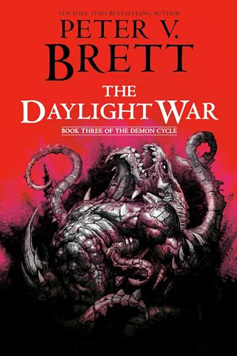 The Daylight War Book Three of The Demon Cycle [Paperback]