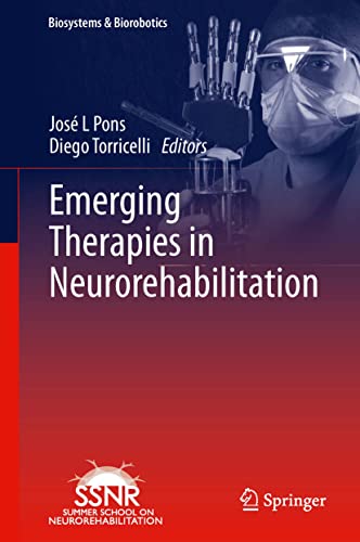 Emerging Therapies in Neurorehabilitation [Hardcover]