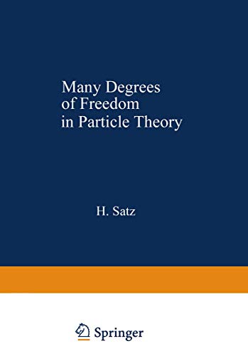 Many Degrees of Freedom in Particle Theory [Paperback]