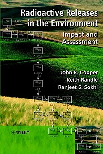 Radioactive Releases in the Environment Impact and Assessment [Hardcover]