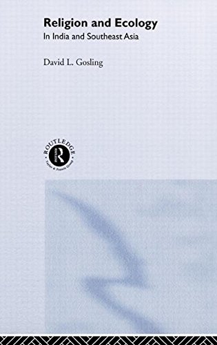 Religion and Ecology in India and Southeast Asia [Hardcover]