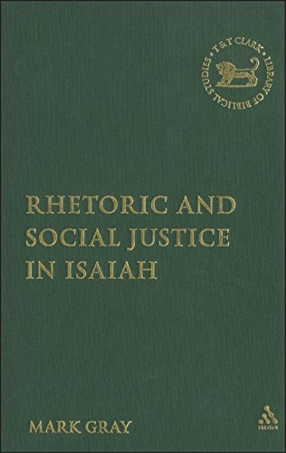 Rhetoric and Social Justice in Isaiah [Hardcover]