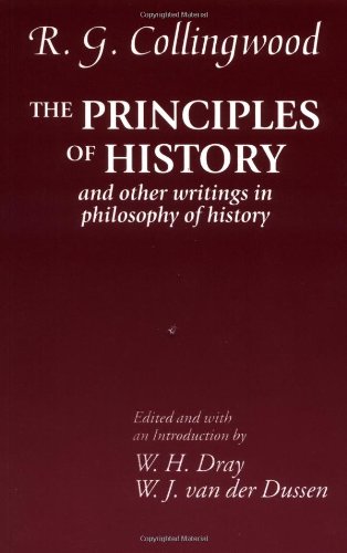 The Principles of History And Other Writings in Philosophy of History [Paperback]