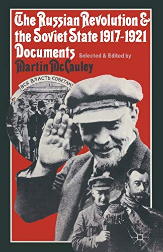 The Russian Revolution and the Soviet State 19171921 Documents [Paperback]