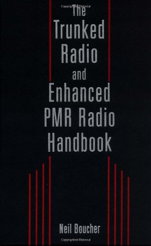 The Trunked Radio and Enhanced PMR Radio Handbook [Hardcover]