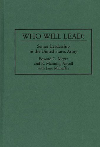 Who Will Lead Senior Leadership In The United States Army [Hardcover]
