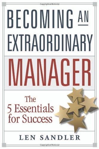 Becoming An Extraordinary Manager The 5 Essentials For Success [Paperback]