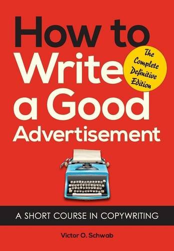How To Write A Good Advertisement [Paperback]