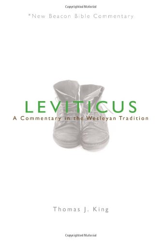 Leviticus A Commentary in the Wesleyan Tradition [Paperback]