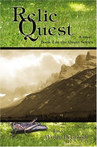 Relic Quest  Book 2 in the Quest Series [Unknown]