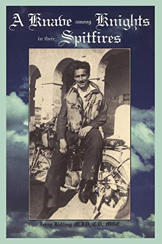 A Knave Among Knights In Their Spitfires [Paperback]