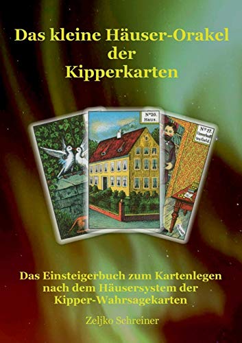 Kleine Hauser-Orakel der Kipperkarten [Paperback]