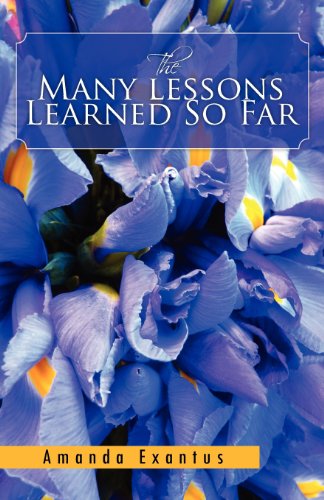 Many Lessons Learned So Far [Paperback]