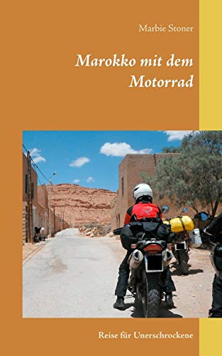 Marokko Mit Dem Motorrad (german Edition) [Paperback]