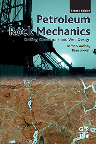 Petroleum Rock Mechanics Drilling Operations and Well Design [Paperback]
