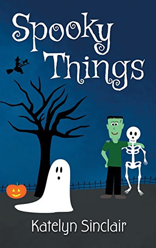 Spooky Things An Introduction To Halloween [Hardcover]
