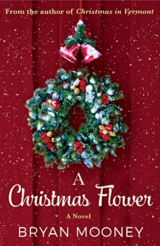 A Christmas Flower A Novel [Paperback]
