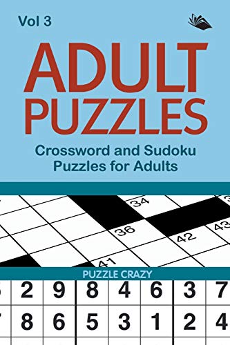 Adult Puzzles  Crossword and Sudoku Puzzles for Adults Vol 3 [Paperback]