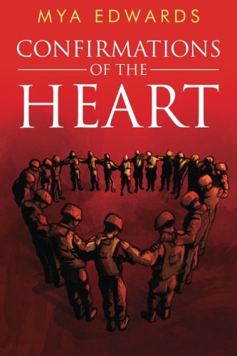 Confirmations Of The Heart [Paperback]