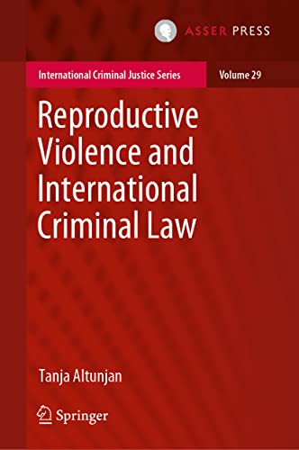 Reproductive Violence and International Criminal Law [Hardcover]