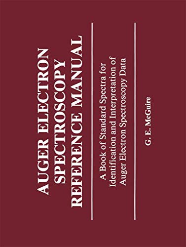 Auger Electron Spectroscopy Reference Manual A Book of Standard Spectra for Ide [Paperback]