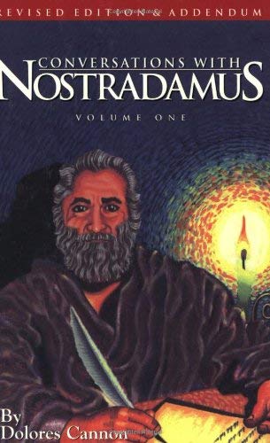 Conversations with Nostradamus His Prophecies Explained, Volume 1 (Revised &amp [Paperback]