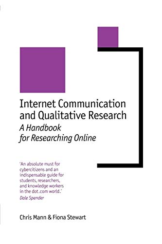 Internet Communication and Qualitative Research A Handbook for Researching Onli [Paperback]