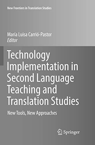 Technology Implementation in Second Language Teaching and Translation Studies N [Paperback]