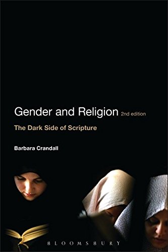 Gender and Religion, 2nd Edition The Dark Side of Scripture [Hardcover]