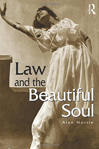 Law &amp the Beautiful Soul [Paperback]