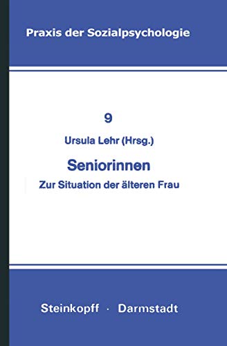 Seniorinnen Zur Situation der lteren Frau [Paperback]