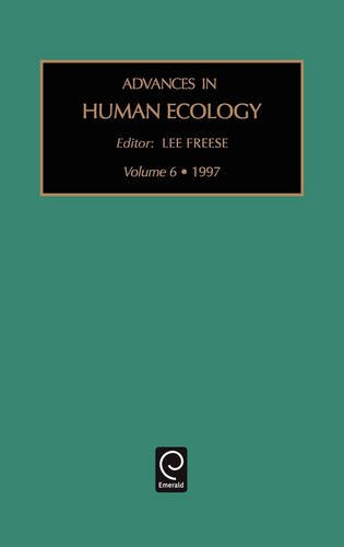 Advances in Human Ecology [Hardcover]