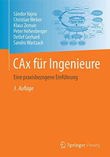 CAx fr Ingenieure Eine praxisbezogene Einfhrung [Paperback]