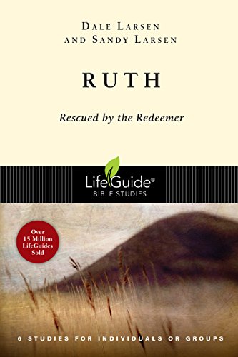 Ruth Rescued By The Redeemer (lifeguide Bible Studies) [Paperback]