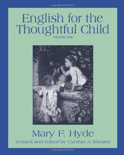 English For The Thoughtful Child, Vol. 1 [Paperback]