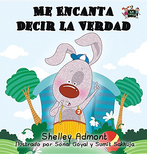 Me Encanta Decir La Verdad (spanish Bedtime Collection) (spanish Edition) [Hardcover]
