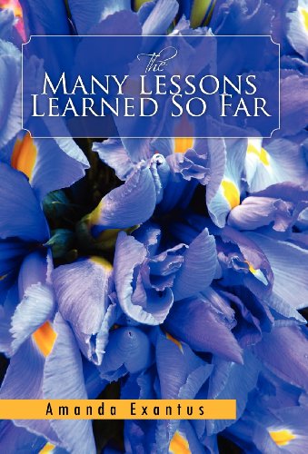 Many Lessons Learned So Far [Hardcover]